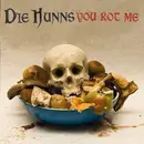 CD - Die Hunns - You Rot Me