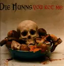 LP - Die Hunns - You Rot Me