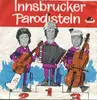 7inch Vinyl Single - Die Innsbrucker Parodistln - Olympia-Knödln Mit Salat