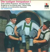 7inch Vinyl Single - Die Innspatzen Aus Wörgl - Die Lustigen Innspatzen I