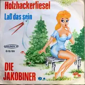 Die Jakobiner - Holzhackerliesel