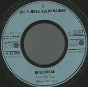 7inch Vinyl Single - Die Jungen Oberkrainer - Grüne Wiesen / Bauernball - no cover