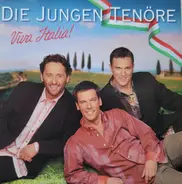 Die Jungen Tenöre - Viva Italia!