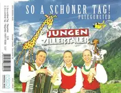 die jungen zillertaler - So A Schöner Tag (Fliegerlied)