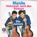 7inch Vinyl Single - Die Juniors - Manila / Heimweh Nach Der Südsee