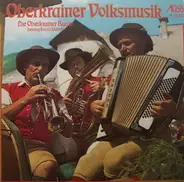 Die Oberkrainer Buam - Oberkrainer Volksmusik