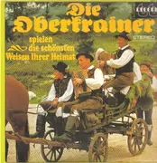 LP - Die Oberkrainer Buam - Spielen Die Schönsten Weisen Ihrer Heimat
