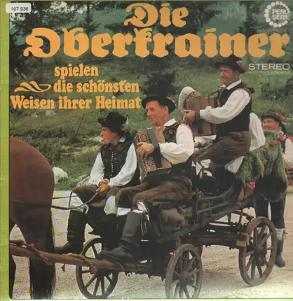 Die Oberkrainer - Spielen die schönsten Weisen iher Heimat