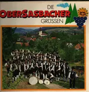 Die Obersasbacher Grüssen - Kleine Vereins Chronik