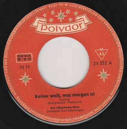 Die Oklahoma Boys - Keiner Weiss Was Morgen Ist