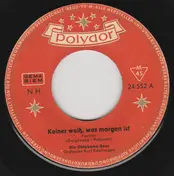 Die Oklahoma Boys - Keiner Weiss Was Morgen Ist
