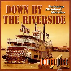 Die Original All-Star Dixiecompany - Down By The Riverside (Swinging Dixieland Melodies)