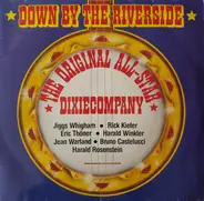 Die Original All-Star Dixiecompany - Down By The Riverside