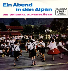 Die Original Alpenbläser - Ein Abend in den Alpen