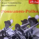 7inch Vinyl Single - Die Original Böhmischen Musikanten - Posaunen-Polka