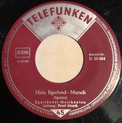 Die Original Egerländer Musikanten , Ernst Mosch - Egerländer Marsch