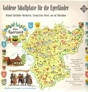 Die Original Egerländer Musikanten , Leitung Ernst Mosch - Goldene Schallplatte Für Die Egerländer