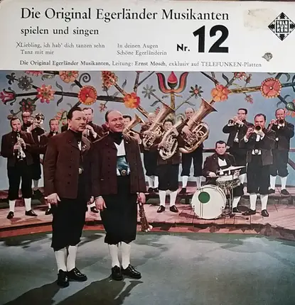 Die Original Egerländer Musikanten - Die Original Egerländer Musikanten Spielen Und Singen Nr 12