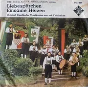 7inch Vinyl Single - Die Original Egerländer Musikanten - Liebespärchen / Einsame Herzen