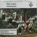 7inch Vinyl Single - Die Original Egerländer Musikanten Ltg. Ernst Mosch - Alte Liebe / Schnauferl