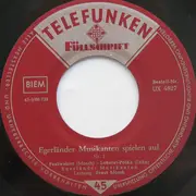7inch Vinyl Single - Die Original Egerländer Musikanten - Egerländer Musikanten Spielen Auf! Folge 3