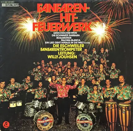 Die Original Eschweiler Fanfaren-Trompeter , Willy Jouhsen - Fanfaren-Hit-Feuerwerk
