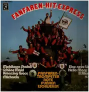 Die Original Eschweiler Fanfaren-Trompeter - Fanfaren-Hit-Express