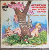 Die Original Fidelen Rosentaler - Grüss Mir Die Blumen Und Vögel Schön
