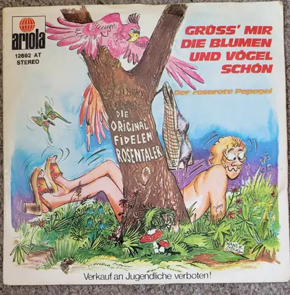 Die Original Fidelen Rosentaler - Grüss Mir Die Blumen Und Vögel Schön