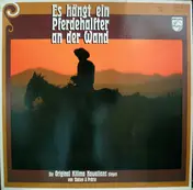 Die Original Kilima Hawaiians - Es Hängt Ein Pferdehalfter An Der Wand - Die Original Kilima Hawaiians Singen Von Südsee Und Prärie