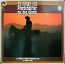 LP - Die Original Kilima Hawaiians - Es Hängt Ein Pferdehalfter An Der Wand - Die Original Kilima Hawaiians Singen Von Südsee Und Prärie
