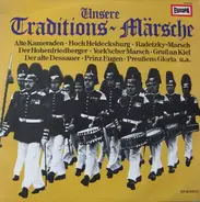 Die Original Hoch- Und Deutschmeister , Norddeutsches Blasorchester - Unsere Traditions-Märsche