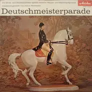 Die Original Hoch- Und Deutschmeister - Deutschmeisterparade