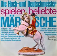 Die Original Hoch- Und Deutschmeister - Die Hoch- Und Deutschmeister Spielen Beliebte Märsche