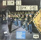 Die Hoch- und Deutschmeister - Die Hoch- Und Deutschmeister
