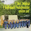LP - Die Original Hoch- Und Deutschmeister - Die Original Hoch- Und Deutschmeister Spielen Auf
