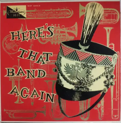 Die Original Hoch- Und Deutschmeister - Here's That Band Again