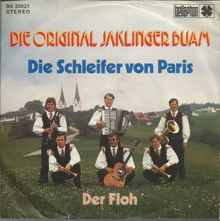 Die Original Jaklinger-Buam - Die Schleifer Von Paris