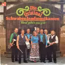 LP - Die Original Schwabenlandmusikanten - Heut Geht's Uns Gut