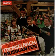Die Original Trosselbach Musikanten - Die Original Trosselbach Musikanten
