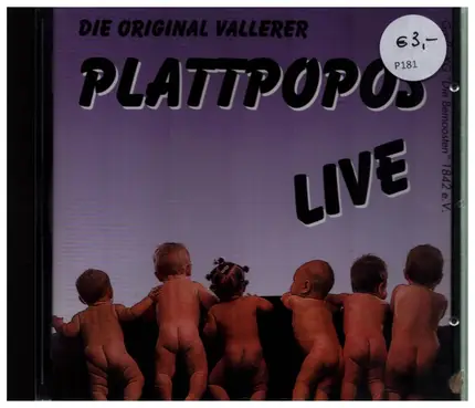 Die Original Vallerer Plattpopos - Die Original Vallerer Plattpopos Live
