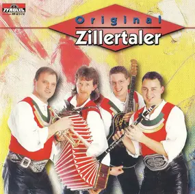 Die Original Zillertaler - Zicke Zacke Zillertal