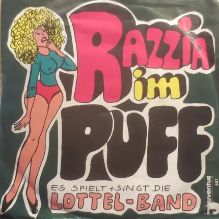 Die Lottel-Band - Razzia Im Puff