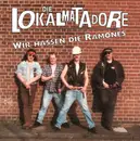 7inch Vinyl Single - Die Lokalmatadore - Wir Hassen Die Ramones