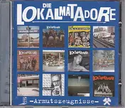 Die Lokalmatadore - Armutszeugnisse