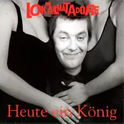 CD - Die Lokalmatadore - Heute Ein König (... Morgen Ein Arschloch)