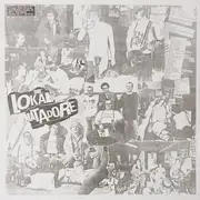 LP - Die Lokalmatadore - Heute Ein König . . . Morgen Ein Arschloch
