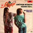 7inch Vinyl Single - Die Lollipops - Grüner Wird's Nicht (Then He Kissed Me)