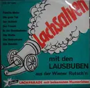 7inch Vinyl Single - Die Lausbuben Aus Der Wiener Rutsch'n - Lachsalven