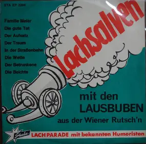 Die Lausbuben Aus Der Wiener Rutsch'n - Lachsalven